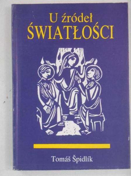 U źródeł światłości