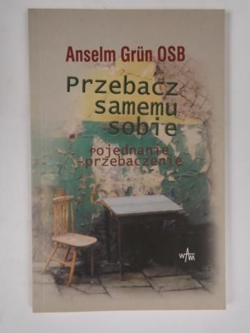 Przebacz samemu sobie