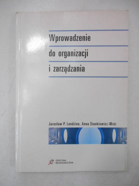 Wprowadzenie do organizacji i zarządzania