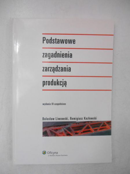 Podstawowe zagadnienia zarządzania produkcją