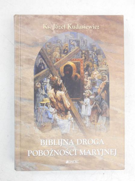 Biblijna droga pobożności Maryjnej