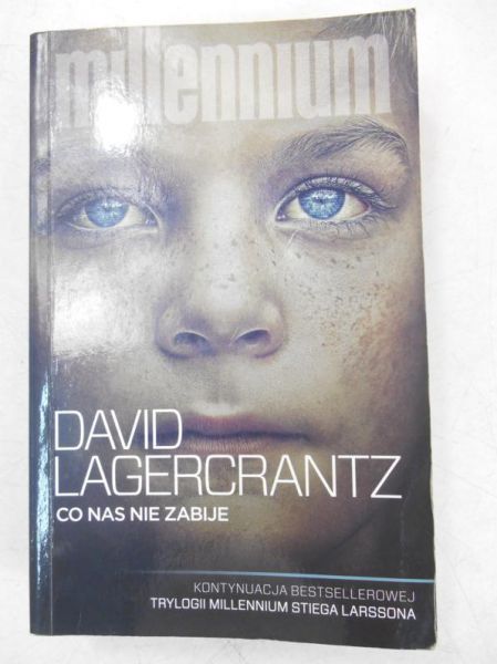 Lagercrantz David - Co nas nie zabije