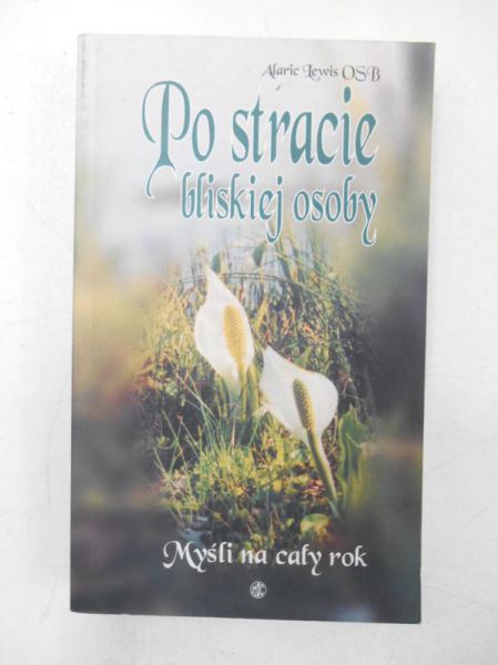 Lewis Alaric - Po stracie bliskiej osoby