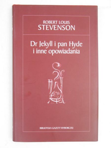 Dr Jekyll i pan Hyde i inne opowiadania