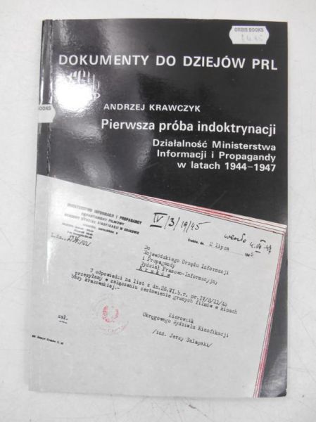 Paczkowski Andrzej - Dokumenty do dziejów PRL. Pierwsza próba indoktrynacji, Zeszyt 7