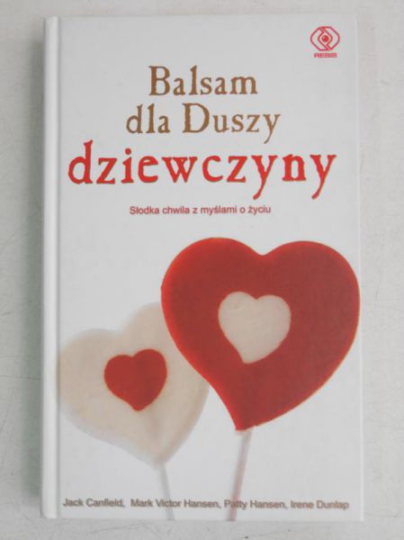 Canfield Jack - Balsam dla duszy dziewczyny