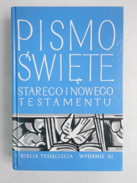 Pismo Święte Starego i Nowego Testamentu