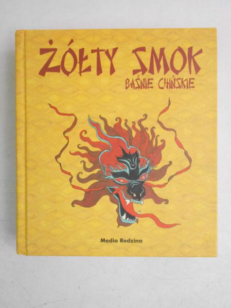 Żółty smok. Baśnie chińskie