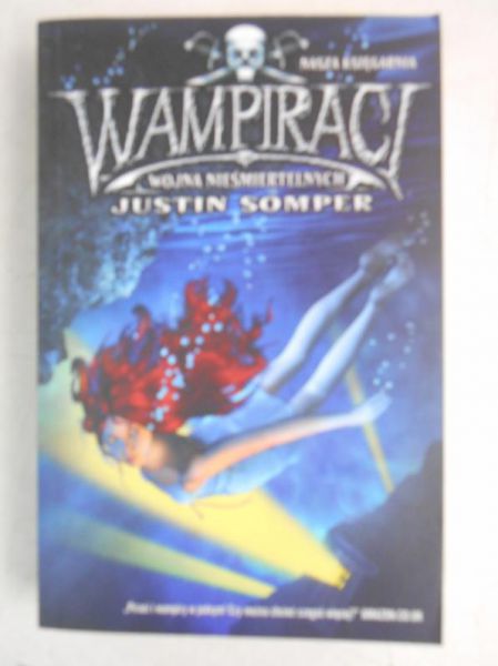 Wampiraci. Wojna nieśmiertelnych