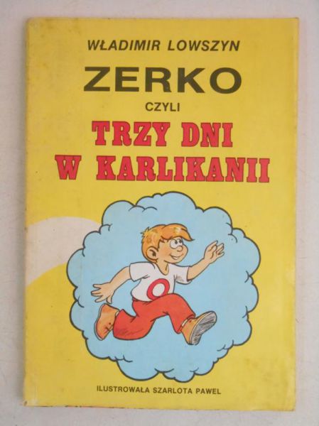 Lowszyn Władimir - Zerko czyli trzy dni w Karlikanii