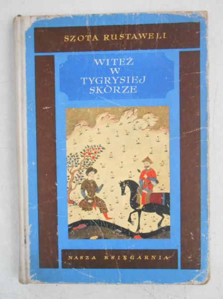 Rustaweli Szota - Witeż w tygrysiej skórze