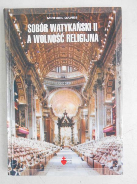 Davies Michael - Sobór Watykański II a wolność religijna