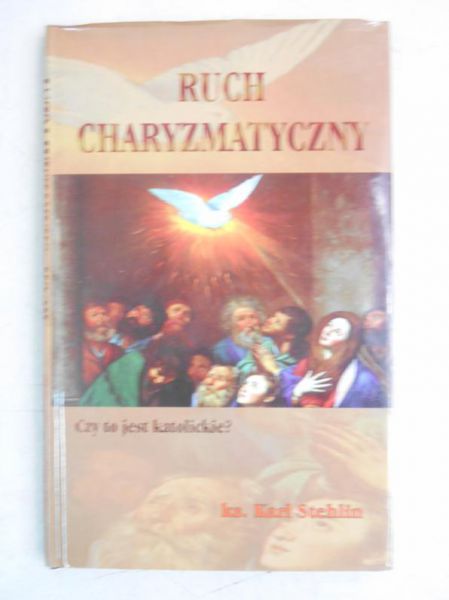 Stehlin Karl - Ruch charyzmatyczny