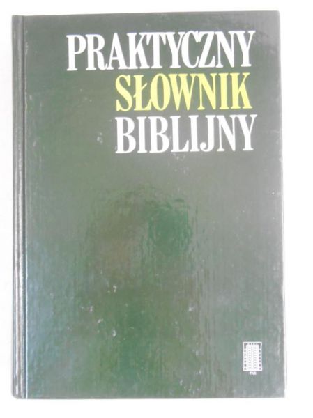 Praktyczny słownik biblijny