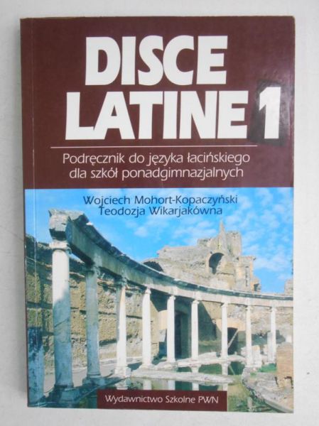 Mohort-Kopaczewski Wojciech - Disce Latine 1