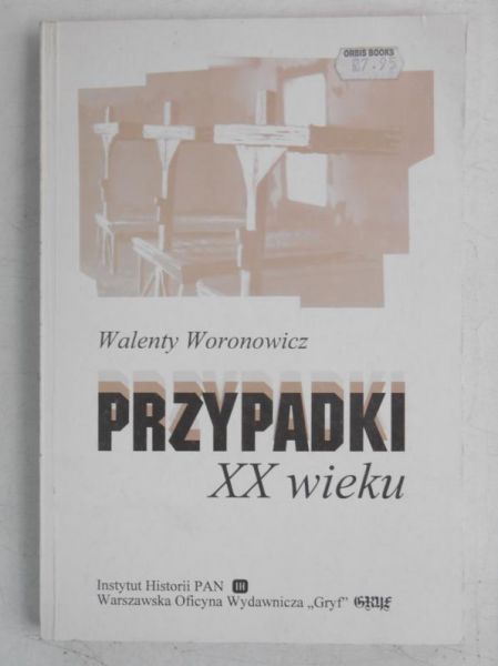 Przypadki XX wieku