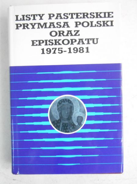 Listy pasterskie Prymasa Polski oraz Episkopatu 1975-1981