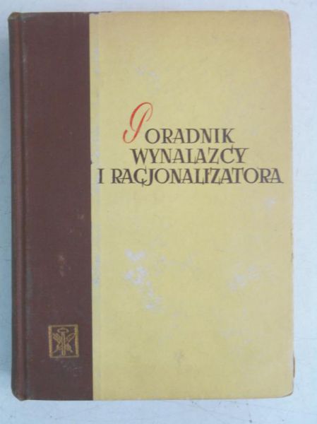 Poradnik wynalazcy i racjonalizatora