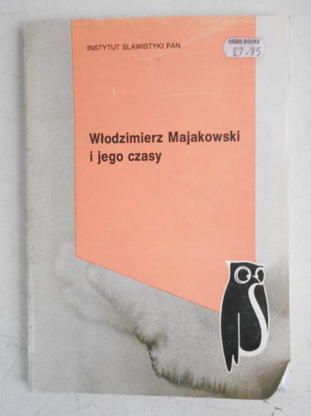 Włodzimierz Majakowski i jego czasy