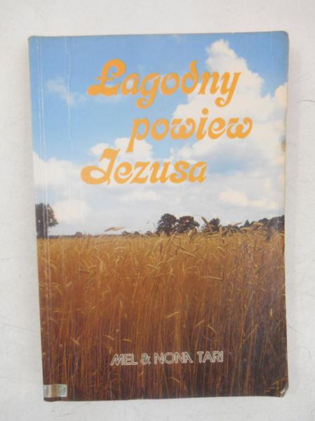 Łagodny powiew Jezusa