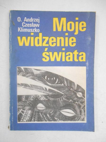 Moje widzenie świata