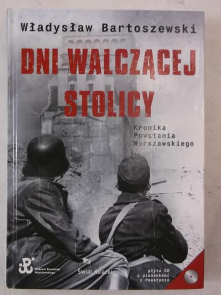 Bartoszewski Władysław - Dni walczącej Stolicy + płyta CD