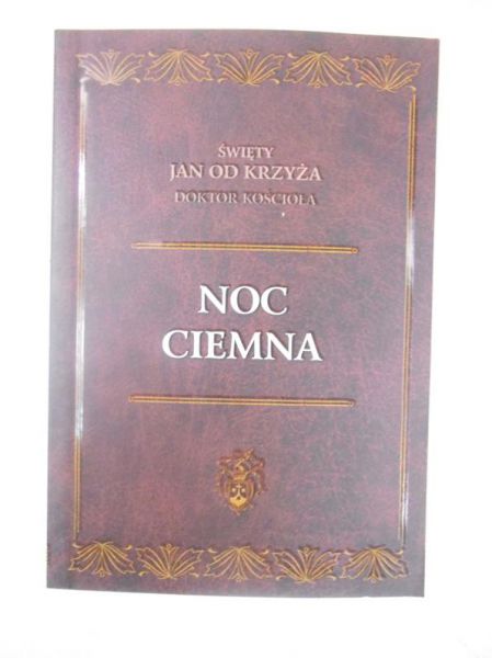 Jan od Krzyża - Noc ciemna