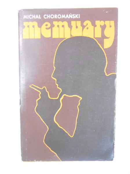 Choromański Michał - Memuary
