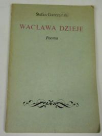 Wacław Dzieje. Poema