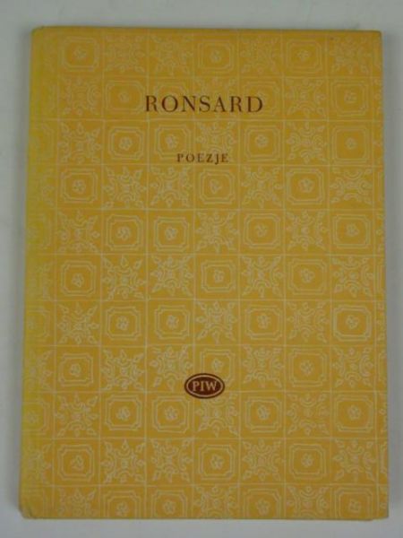 Ronsard Pierre - Poezje
