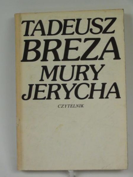 Breza Tadeusz - Mury Jerycha