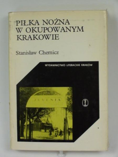 Piłka nożna w okupowanym Krakowie