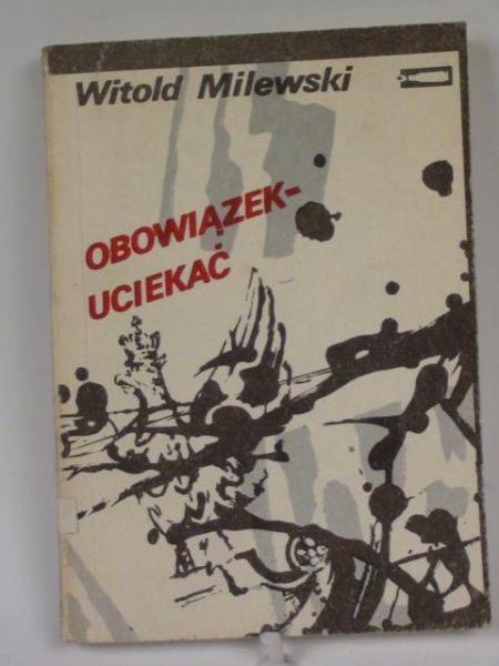 Obowiązek - Uciekać