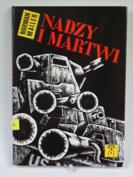 Mailer Norman - Nadzy i martwi