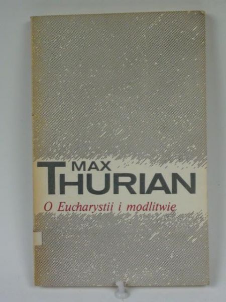 O Eucharystii i modlitwie