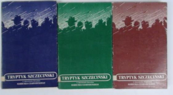 Tryptyk szczeciński T. I-III
