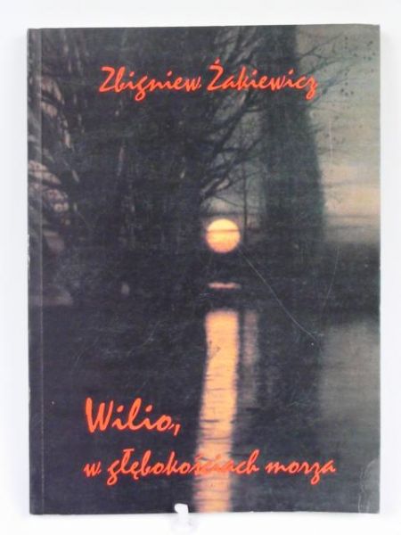 Wilno, w głębokościach morza