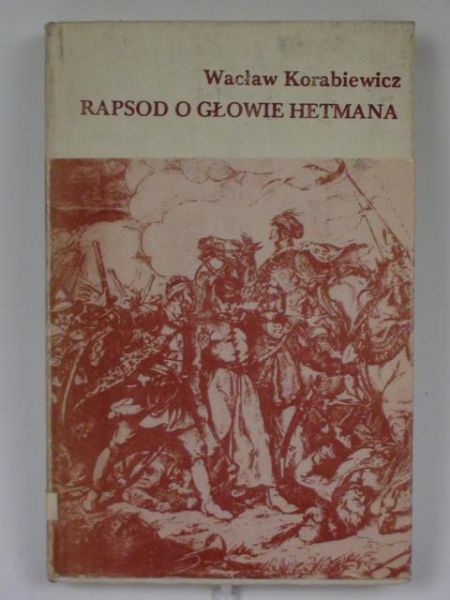 Rapsod o głowie hetmana