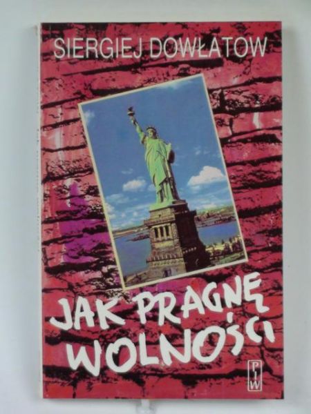 Jak pragnę wolności