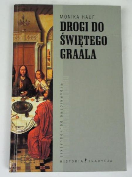 Drogi do Świętego Graala