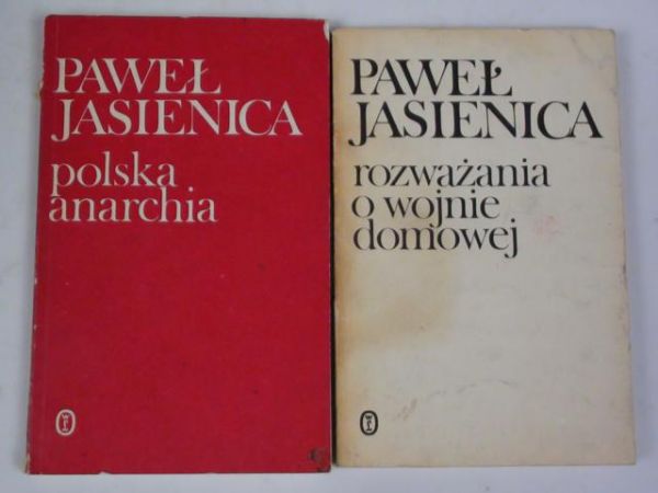Polska anarchia / Rozważania o wojnie domowej