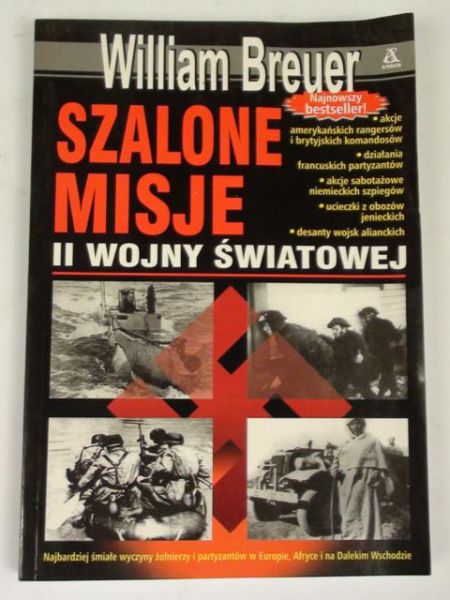 Breuer William - Szalone misje II Wojny Światowej