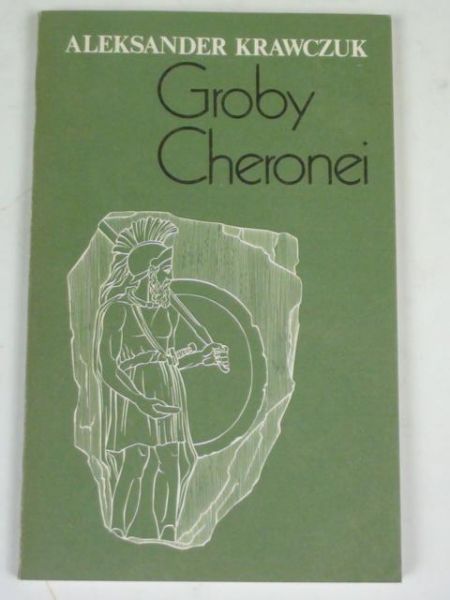 Krawczuk Aleksander - Groby Cheronei
