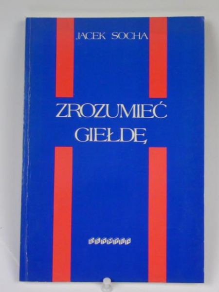 Zrozumieć giełdę