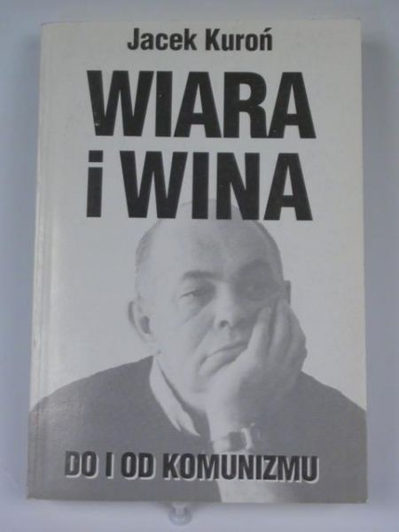 Wiara i wina: do i od komunizmu
