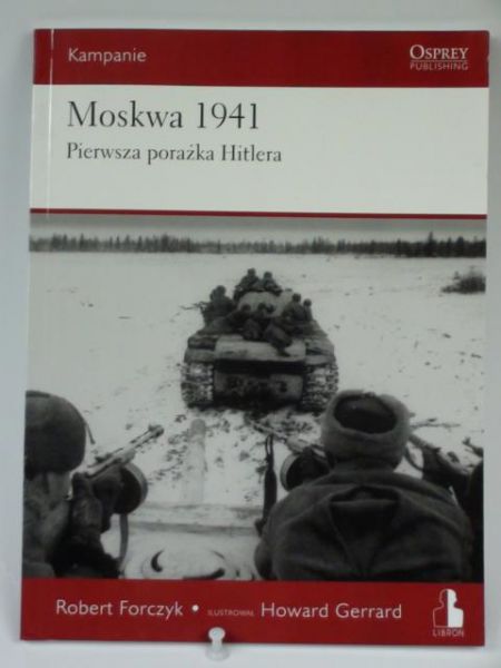 Moskwa 1941. Pierwsza porażka Hitlera
