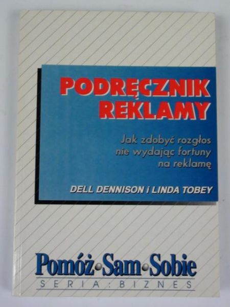Dennison D.,   - Podręcznik reklamy