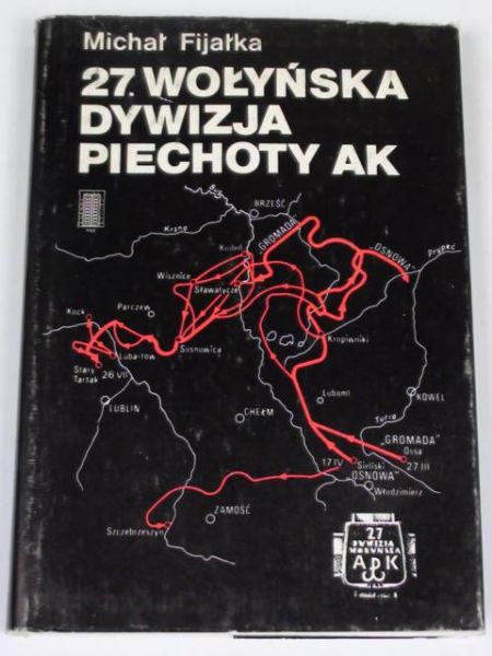 Fijałka Michał  -  27. Wołyńska Dywizja Piechoty AK