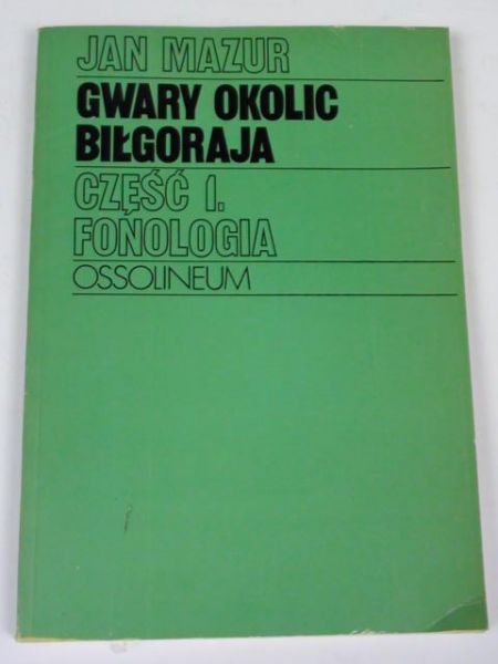 Mazur Jan - Gwary okolic Biłgoraja, cz. 1
