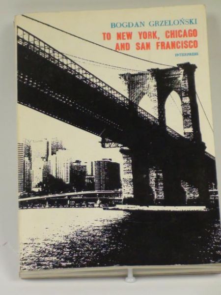 To New York, Chicago and San Francisco